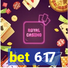 bet 617